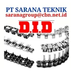 DID ROLLER CHAIN PT SARANA TEKNIK ROLLER CHAIN DID MADE IN JAPAN STANDART ANSI ROLLER CHAIN DID 2