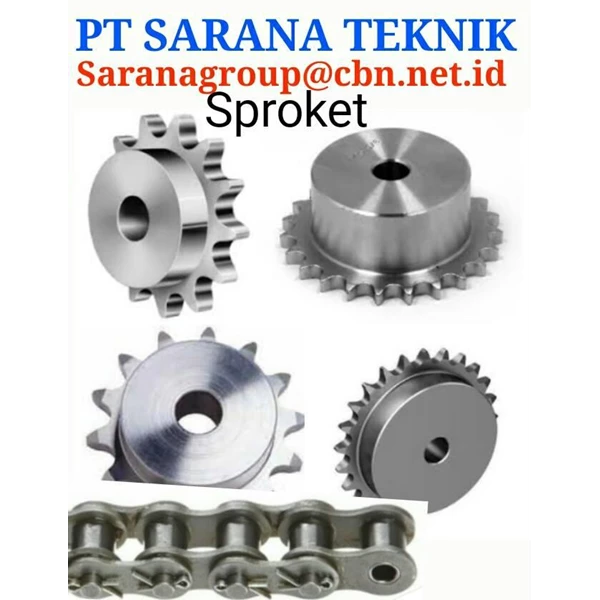 PT SARANA TEKNIK GEAR SPROCKET FOR ROLLER CHAIN & CONVEYOR CHAIN